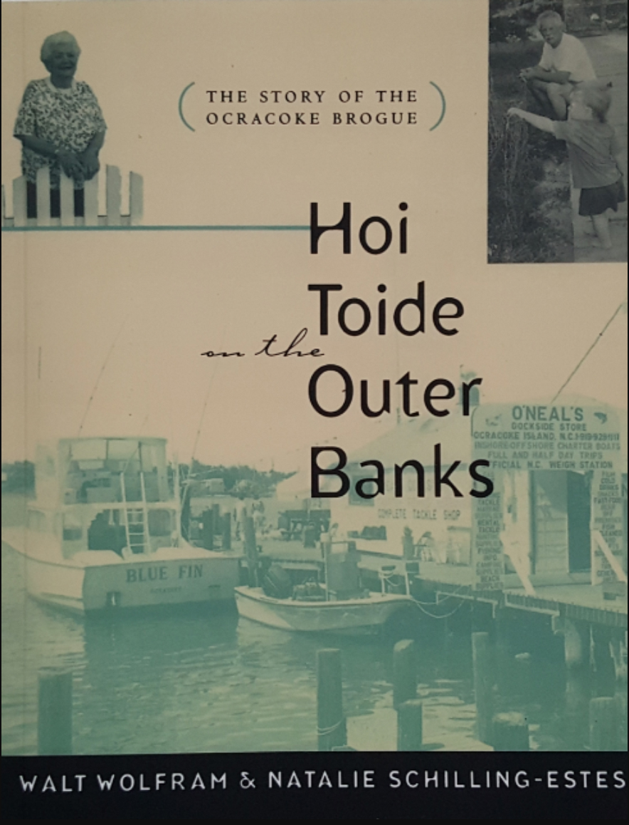 Hoi Toide on the Outer Banks Wolfram and Schilling-Estes